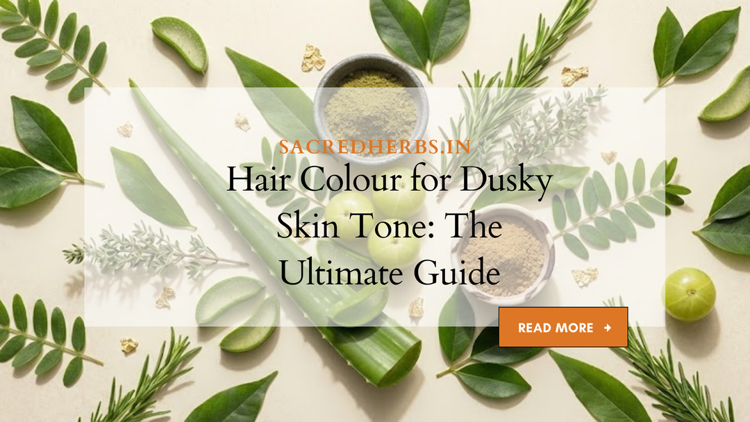 Hair Colour for Dusky Skin Tone: The Ultimate Guide